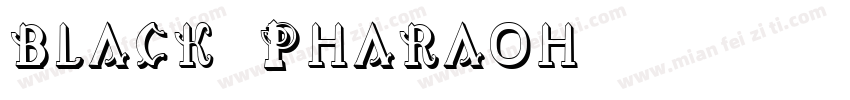 Black pharaoh字体转换